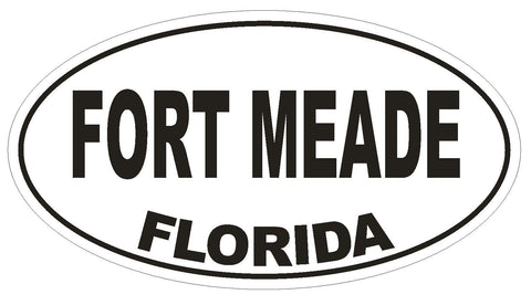 Fort Meade Florida Oval Bumper Sticker or Helmet Sticker D2628 Euro Oval Decal - Winter Park Products