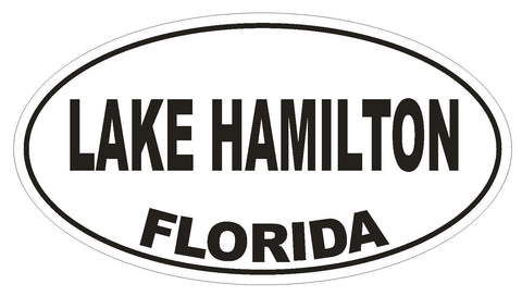 Lake Hamilton Florida Oval Bumper Sticker or Helmet Sticker D2683 Decal - Winter Park Products