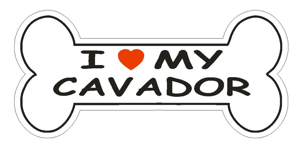 Love My Cavador Bumper Sticker or Helmet Sticker D2437 Dog Bone Pet Lover - Winter Park Products