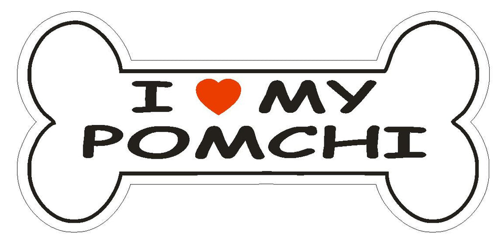 Love My Pomchi Bumper Sticker or Helmet Sticker D2509 Dog Bone Decal - Winter Park Products