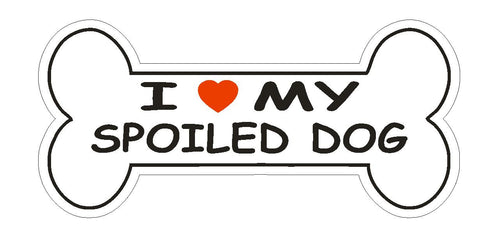 Love My Spoiled Dog Bumper Sticker or Helmet Sticker D2399 Dog Bone Pet Lover - Winter Park Products