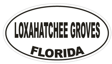 Loxahatchee Groves Florida Oval Bumper Sticker or Helmet Sticker D2687 Decal - Winter Park Products
