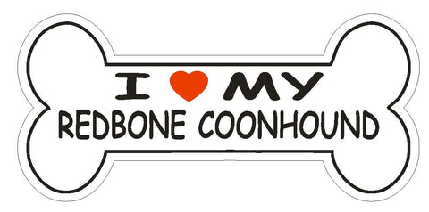 Love My Redbone Coonhound Bumper Sticker or Helmet Sticker D2535 Dog Bone Decal - Winter Park Products