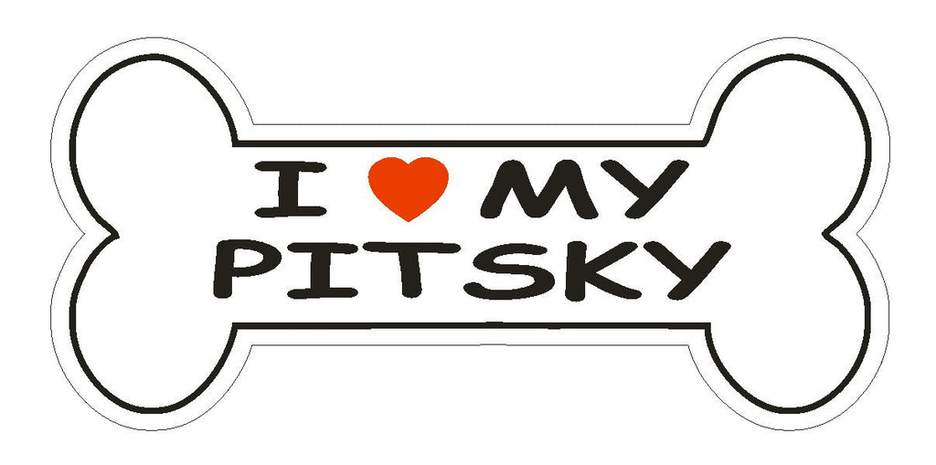 Love My Pitsky Bumper Sticker or Helmet Sticker D2504 Dog Bone Decal - Winter Park Products