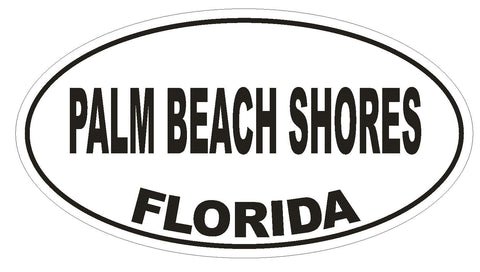 Palm Beach Shores Florida Oval Bumper Sticker or Helmet Sticker D2718 Decall - Winter Park Products