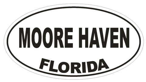 Moore Haven Florida Oval Bumper Sticker or Helmet Sticker D2696 Decal - Winter Park Products