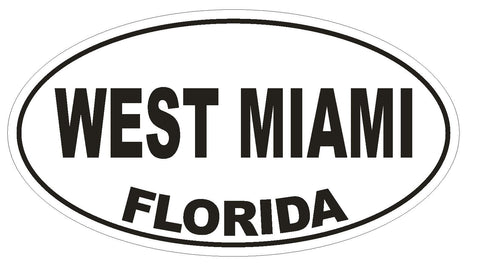 West Miami Florida Oval Bumper Sticker or Helmet Sticker D2644 Euro Decal - Winter Park Products
