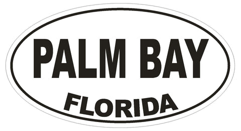 Palm Bay Florida Oval Bumper Sticker or Helmet Sticker D2606 Euro Oval Decal - Winter Park Products