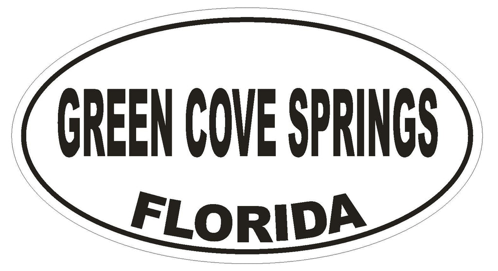 Green Cove Springs Florida Oval Bumper Sticker or Helmet Sticker D2660 Decal - Winter Park Products