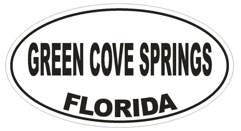 Green Cove Springs Florida Oval Bumper Sticker or Helmet Sticker D2660 Decal - Winter Park Products