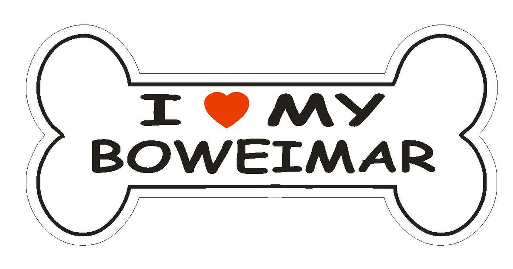 Love My Boweimar Bumper Sticker or Helmet Sticker D2434 Dog Bone Pet Lover - Winter Park Products
