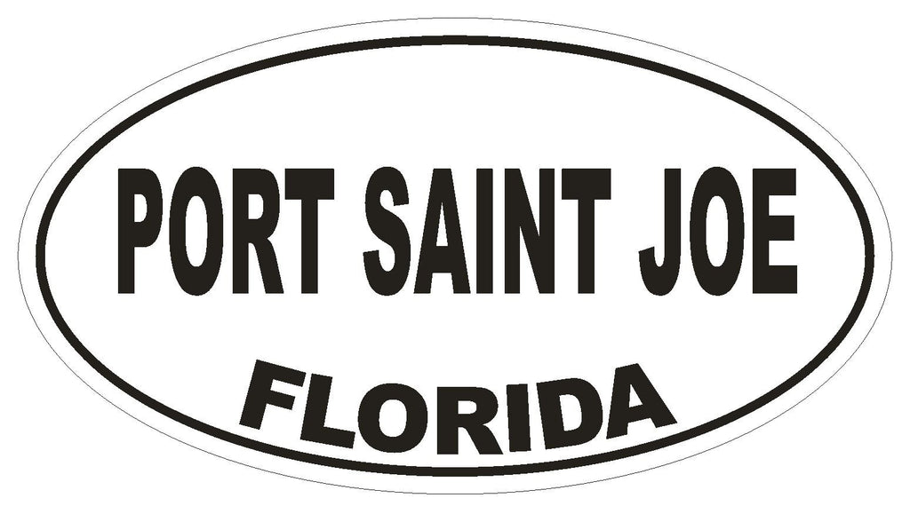 Port Saint Joe Florida Oval Bumper Sticker or Helmet Sticker D2728 Euro Decal - Winter Park Products