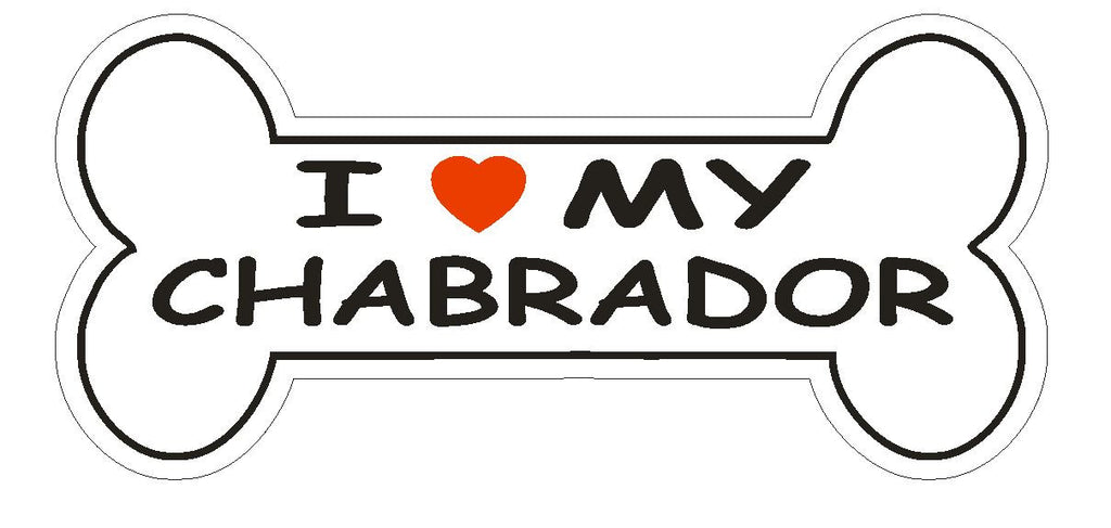 Love My Chabrador Bumper Sticker or Helmet Sticker D2439 Dog Bone Pet Lover - Winter Park Products
