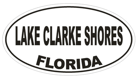 Lake Clarke Shores Florida Oval Bumper Sticker or Helmet Sticker D2682 Decal - Winter Park Products