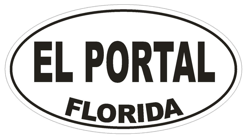 El Portal Florida Oval Bumper Sticker or Helmet Sticker D2627 Euro Oval Decal - Winter Park Products