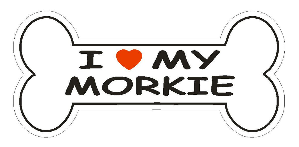 Love My Morkie Bumper Sticker or Helmet Sticker D2487 Dog Bone Decal - Winter Park Products
