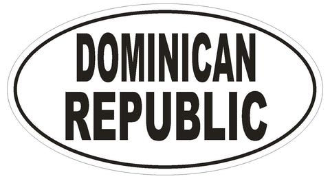 Dominican Republic Oval Bumper Sticker or Helmet Sticker D2228 Euro Oval Code - Winter Park Products
