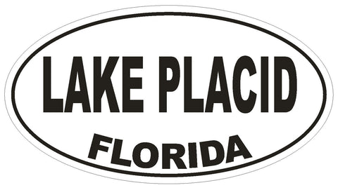 Lake Placid Florida Oval Bumper Sticker or Helmet Sticker D2596 Euro Oval Decal - Winter Park Products