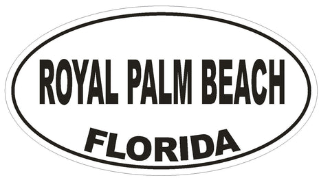 Royal Palm Beach Florida Oval Bumper Sticker or Helmet Sticker D2733 Euro Decal - Winter Park Products