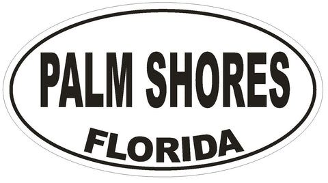 Palm Shores Florida Oval Bumper Sticker or Helmet Sticker D2609 Euro Oval Decal - Winter Park Products