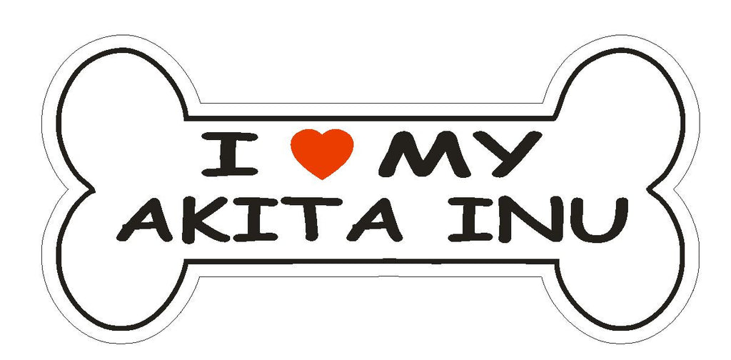 Love My AKita Inu Bumper Sticker or Helmet Sticker D2423 Dog Bone Pet Lover - Winter Park Products