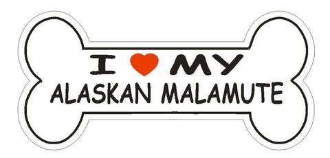 Love My Alaskan Malamute Bumper Sticker or Helmet Sticker D2562 Dog Bone Decal - Winter Park Products