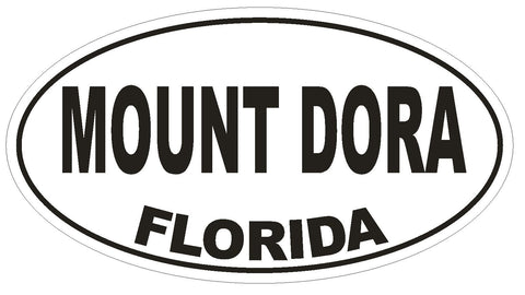 Mount Dora Florida Oval Bumper Sticker or Helmet Sticker D2602 Euro Oval Decal - Winter Park Products