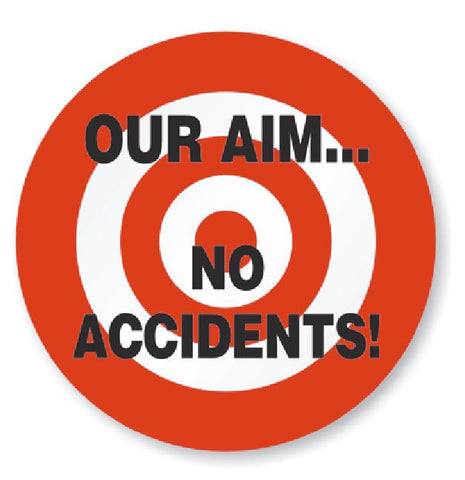 Our Aim No Accidents Hard Hat Decal Hardhat Sticker Helmet Label H209 - Winter Park Products