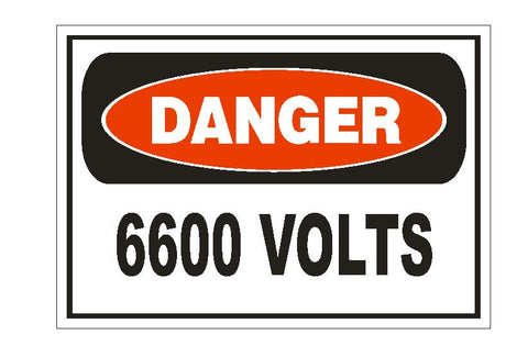Danger 6600 Volts Electrical Sticker Safety Sign Decal Electrician Label D866 - Winter Park Products