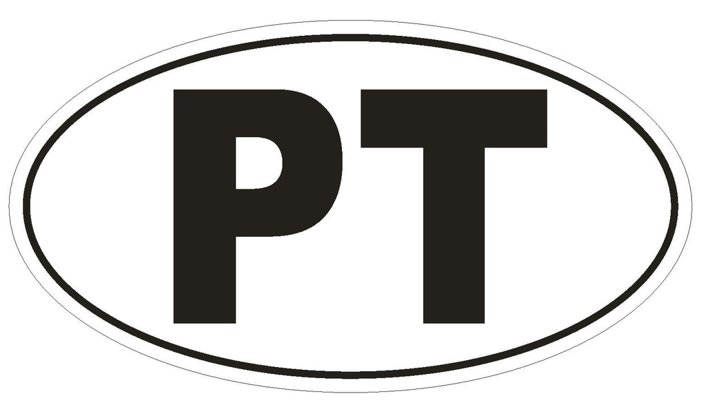 PT Portugal Country Code Oval Bumper Sticker or Helmet Sticker D943 PT Cruiser - Winter Park Products
