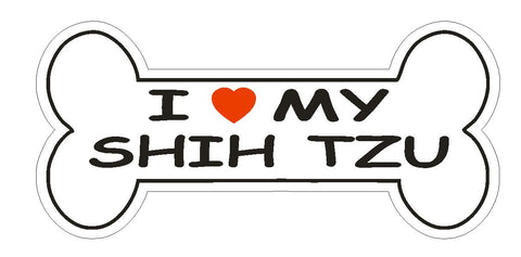 Love My Shih Tzu Bumper Sticker or Helmet Sticker D1107 Dog Bone Pet Lover - Winter Park Products