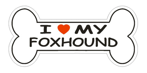 Love My Foxhound Bumper Sticker or Helmet Sticker D1091 Dog Bone Pet Lover - Winter Park Products