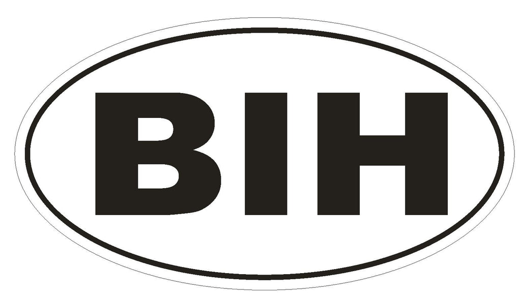 BIH Bosnia & Herzegovina Country Code Oval Bumper Sticker or Helmet Sticker D932 - Winter Park Products
