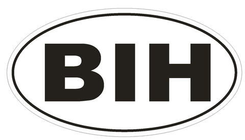 BIH Bosnia & Herzegovina Country Code Oval Bumper Sticker or Helmet Sticker D932 - Winter Park Products
