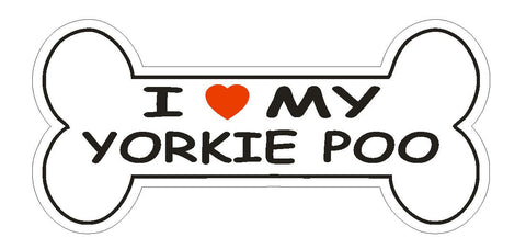 Love My Yorkie Poo Bumper Sticker or Helmet Sticker D1118 Dog Bone Pet Lover - Winter Park Products