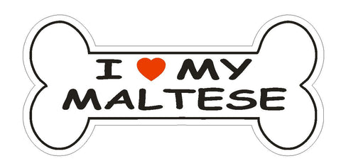 Love My Maltese Bumper Sticker or Helmet Sticker D1097 Dog Bone Pet Lover - Winter Park Products