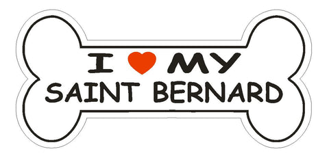 Love My Saint Bernard Bumper Sticker or Helmet Sticker D1108 Dog Bone Pet Lover - Winter Park Products