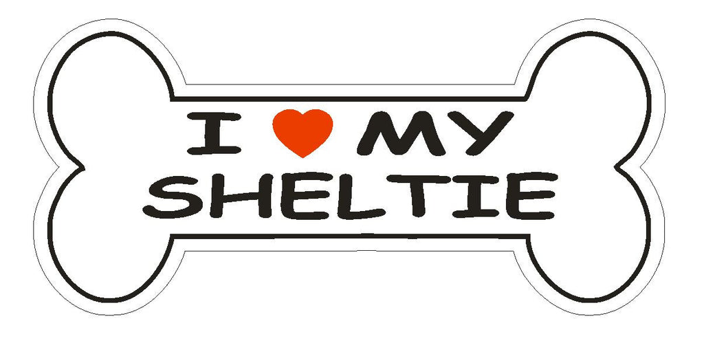 Love My Sheltie Bumper Sticker or Helmet Sticker D1106 Dog Bone Pet Lover - Winter Park Products