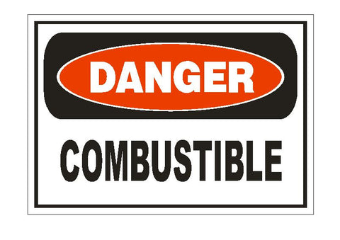 Danger Combustible Sticker Safety Sign Decal Label D878 - Winter Park Products