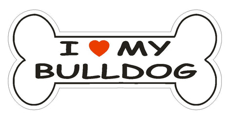 Love My Bulldog Bumper Sticker or Helmet Sticker D837 Dog Bone Pet Lover - Winter Park Products