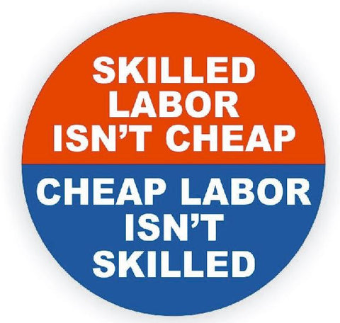 Skilled labor Isn't Cheap Hard Hat Decal Hardhat Sticker Helmet Label H147 - Winter Park Products