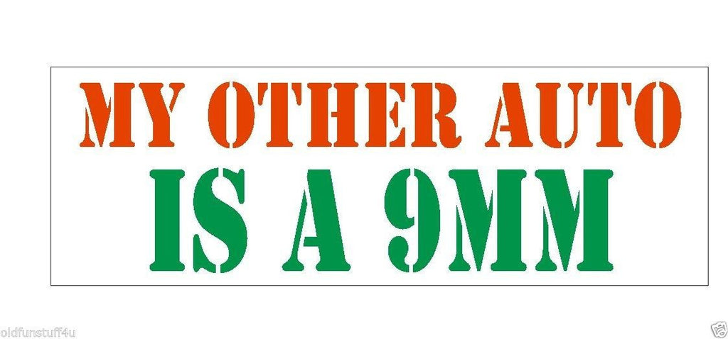 My Other Auto Is A 9MM Gun Rights Bumper Sticker or Helmet Sticker D394 - Winter Park Products