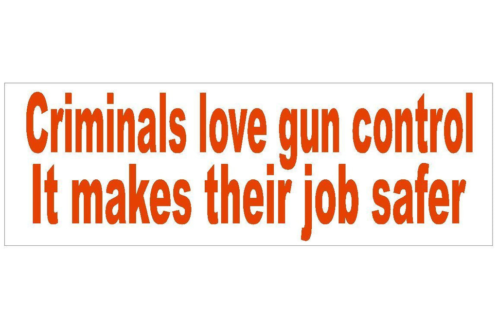 Anti Obama Criminal Gun Control Political Bumper Sticker MADE IN THE USA D291 - Winter Park Products