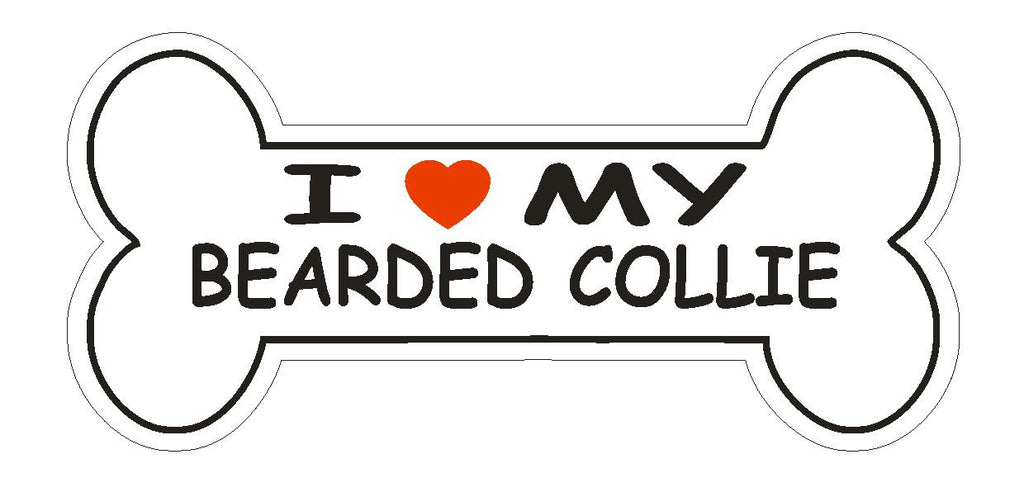 Love My Bearded Collie Bumper Sticker or Helmet Sticker D1167 Dog Lover Pet - Winter Park Products