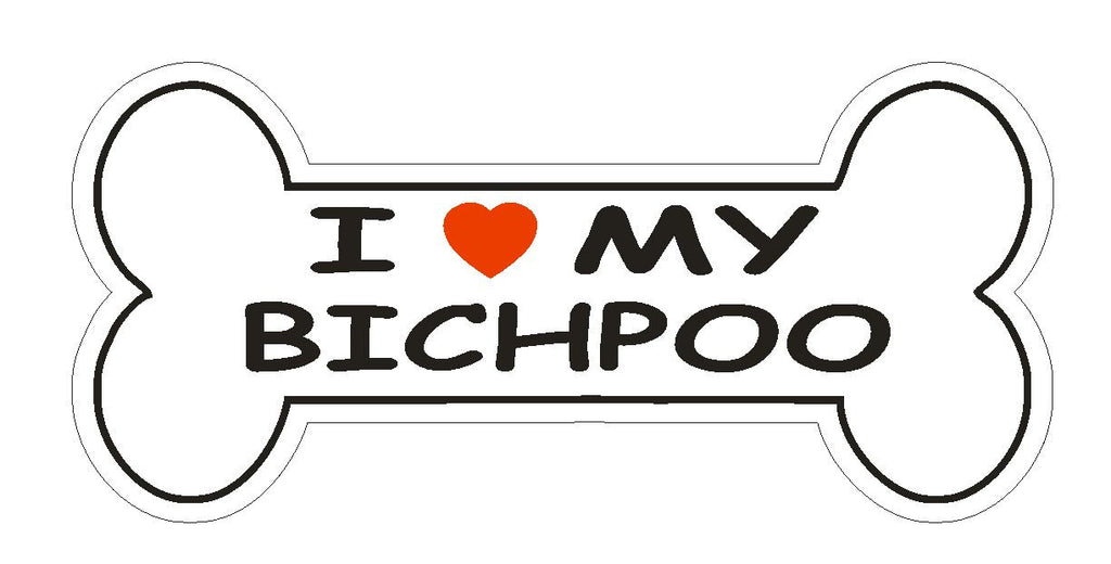 Love My Bichpoo Bumper Sticker or Helmet Sticker D1161 Dog Lover Pet - Winter Park Products