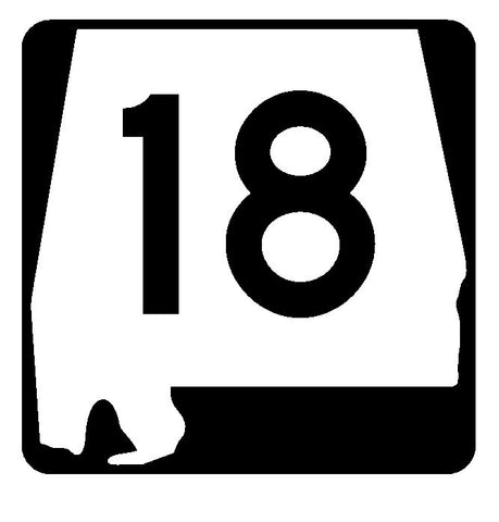 Alabama State Route 18 Sticker R4409 Highway Sign Road Sign Decal