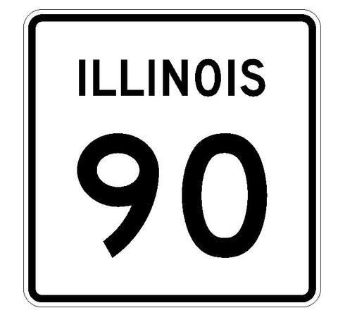 Illinois State Route 90 Sticker R4358 Highway Sign Road Sign Decal