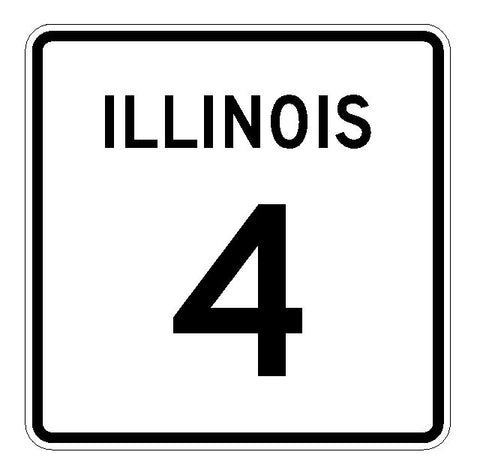 Illinois State Route 4 Sticker R4301 Highway Sign Road Sign Decal