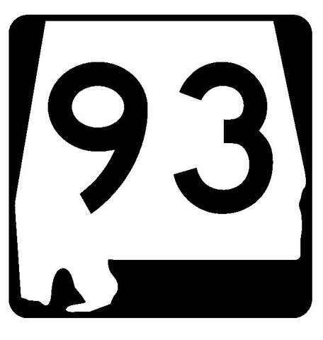 Alabama State Route 93 Sticker R4488 Highway Sign Road Sign Decal