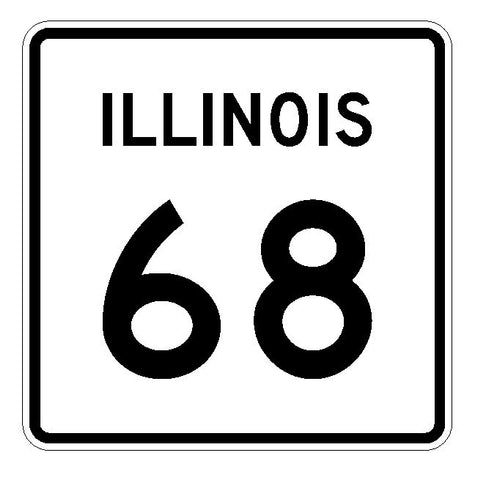 Illinois State Route 68 Sticker R4346 Highway Sign Road Sign Decal